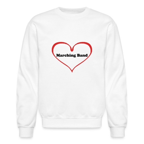 Marching Band Love - Unisex Crewneck Sweatshirt