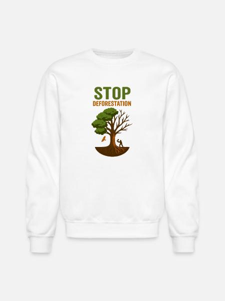 Environmental Conservation Deforestation Awareness - Unisex Crewneck Sweatshirt - white