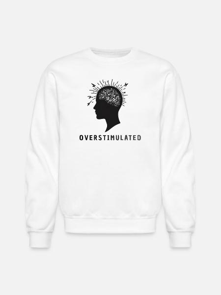 Overstimulated Brain Silhouette - Unisex Crewneck Sweatshirt - white