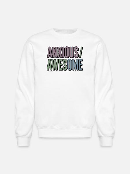 Anxious/Awesome Gradient - Unisex Crewneck Sweatshirt - white