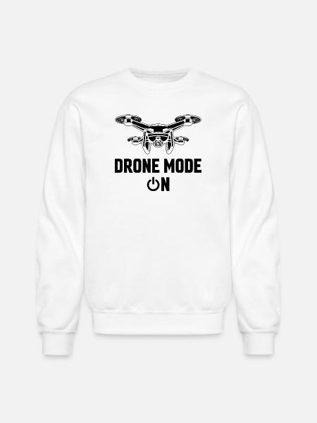 Drone Mode: On - Unisex Crewneck Sweatshirt - white