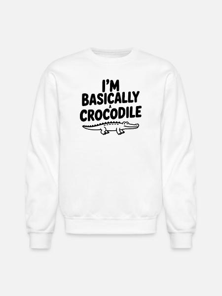 I'm Basically a Crocodile - Unisex Crewneck Sweatshirt - white