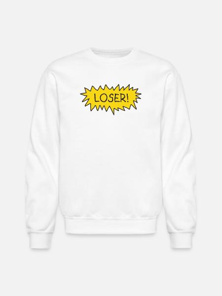 Loser! - Unisex Crewneck Sweatshirt - white