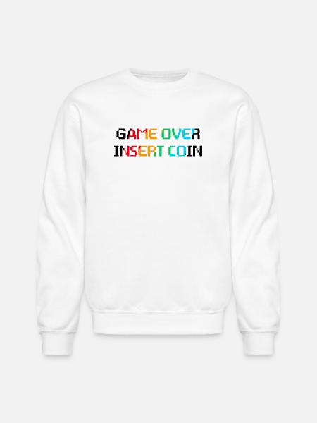 Game Over Insert Coin - Unisex Crewneck Sweatshirt - white