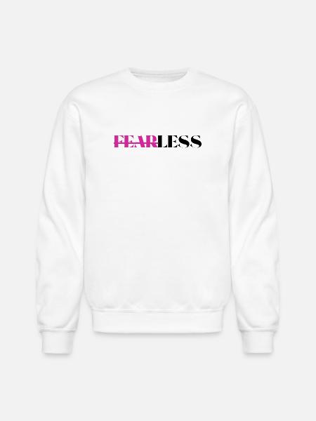 Fearless - Unisex Crewneck Sweatshirt - white