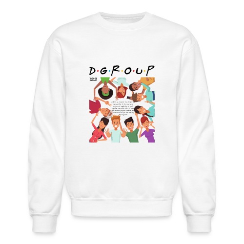 DGroup: Discpleship & Small Group T-Shirt - Unisex Crewneck Sweatshirt