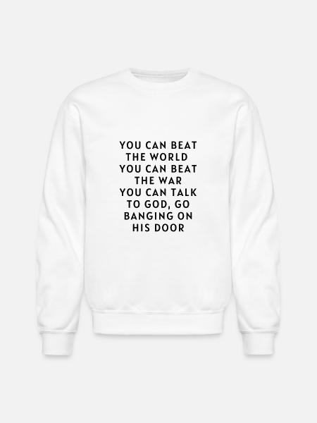 Motivation quote - Unisex Crewneck Sweatshirt - white