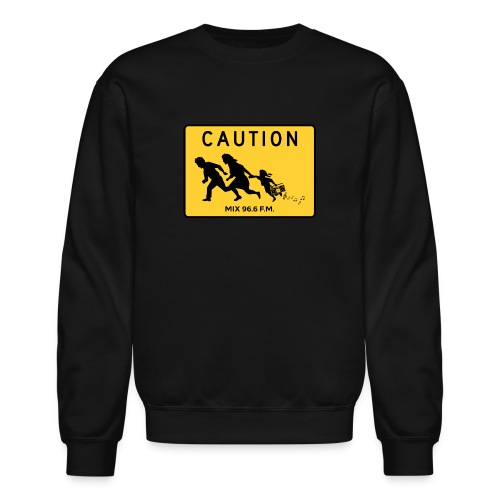 CAUTION SIGN - Unisex Crewneck Sweatshirt