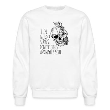 I Like Murder Shows Comfy Clothes - Unisex Crewneck Sweatshirt - white - Front - AI Model Female 172 light (172cm) & AI Model Male 185 dark (185cm)