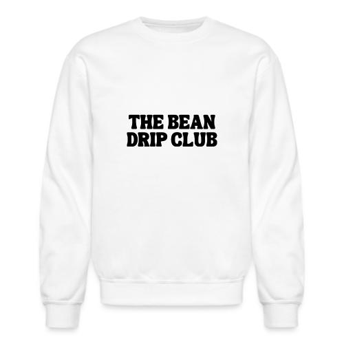THE BEAN DRIP CLUB - Unisex Crewneck Sweatshirt