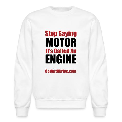 Get Out N Drive ~Misused Auto Terminology Episode - Unisex Crewneck Sweatshirt