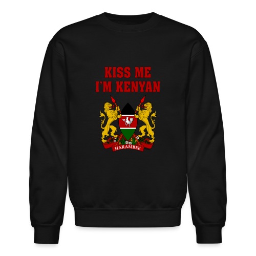 Kiss Me, I'm Kenyan - Unisex Crewneck Sweatshirt