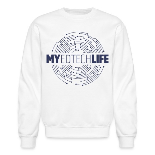 My EdTech Life - Unisex Crewneck Sweatshirt
