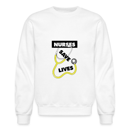Nurses save lives yellow - Unisex Crewneck Sweatshirt
