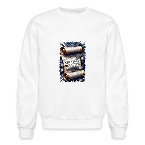 New Year's Resolution T-Shirt - Unisex Crewneck Sweatshirt