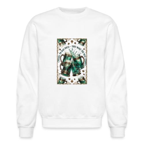 Cheers to Bad Ideas Tankards Graphic Tee - Unisex Crewneck Sweatshirt