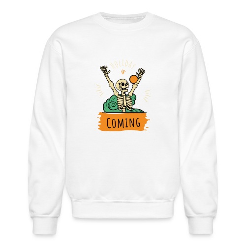 Orange Green Simple Holiday is Coming T Shirt - Unisex Crewneck Sweatshirt