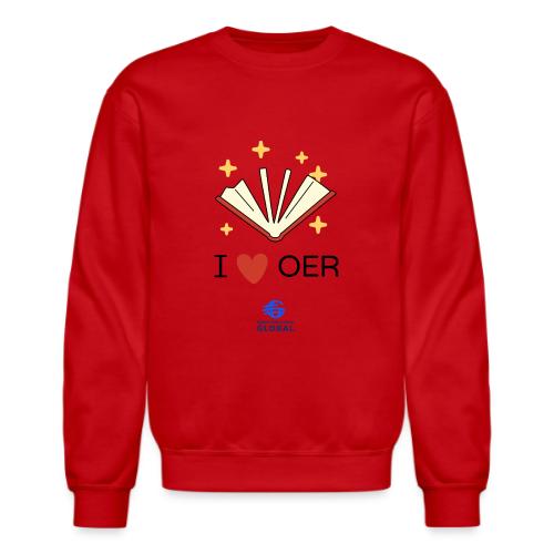 I love OER - Unisex Crewneck Sweatshirt
