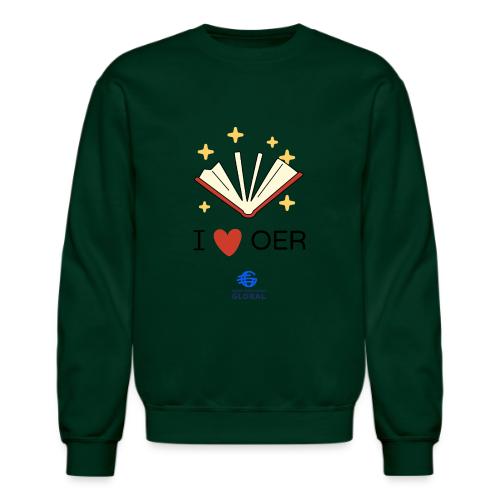 I love OER - Unisex Crewneck Sweatshirt