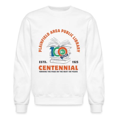 Centennial Celebration Shirt - Unisex Crewneck Sweatshirt
