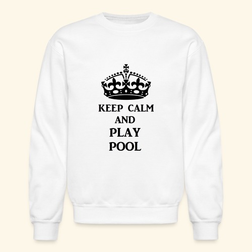 keep calm play pool blk - Unisex Crewneck Sweatshirt