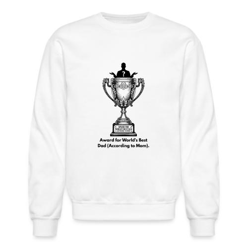 Sarcastic Dad T-Shirt - Unisex Crewneck Sweatshirt
