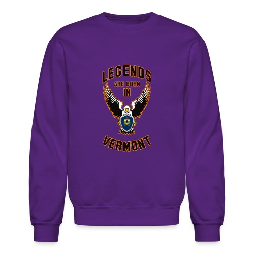 Legends are born in Vermont - Unisex Crewneck Sweatshirt