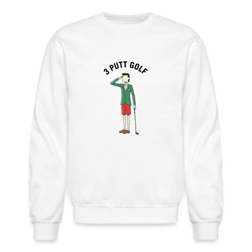 Golf T-Shirt Funny 3 Putt Salute Classic Style - Unisex Crewneck Sweatshirt