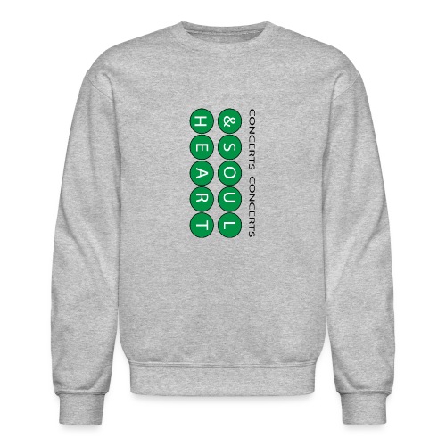Can't go wrong with Money Green Heart & Soul - Unisex Crewneck Sweatshirt