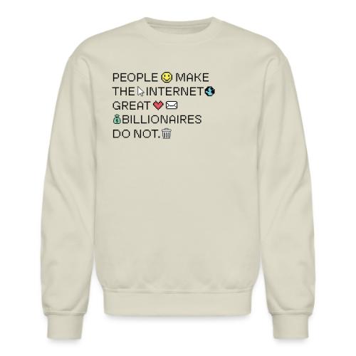 People Make The Internet Great - Pixel - Unisex Crewneck Sweatshirt
