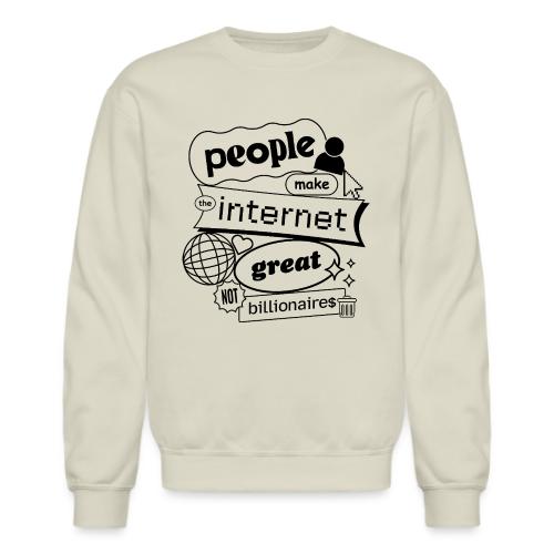 People Make The Internet Great - Blobby Black - Unisex Crewneck Sweatshirt
