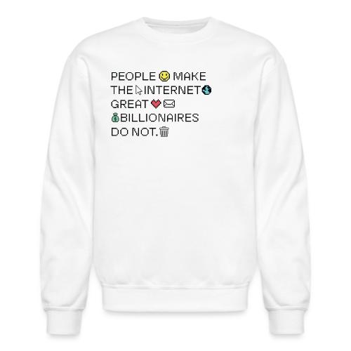 People Make The Internet Great - Pixel - Unisex Crewneck Sweatshirt