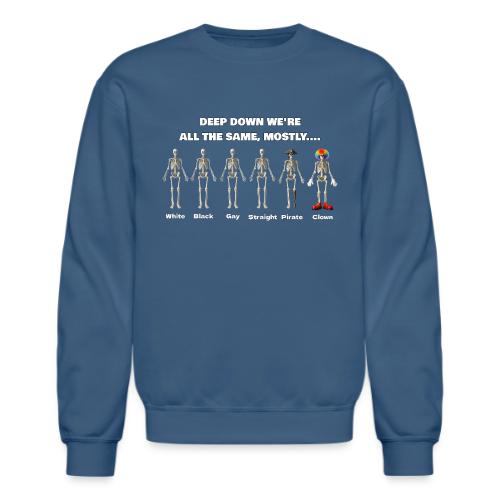 We're All The Same - Unisex Crewneck Sweatshirt