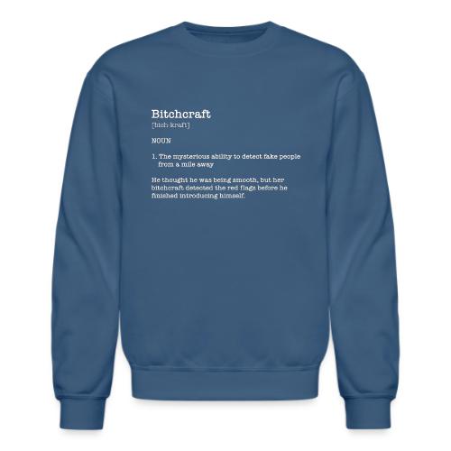 Bitchcraft - Unisex Crewneck Sweatshirt