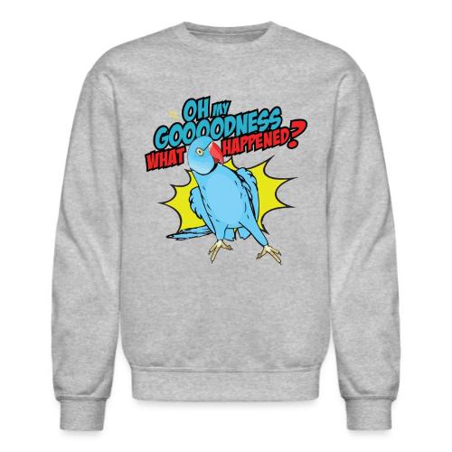 KAE OMG WHAT HAPPENED - Unisex Crewneck Sweatshirt
