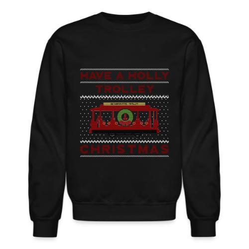 holly trolley - Unisex Crewneck Sweatshirt