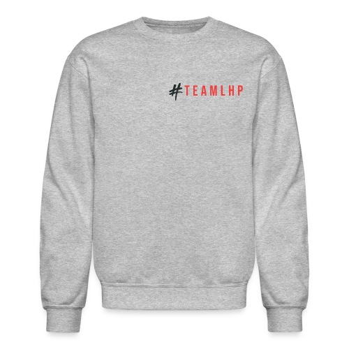 #TeamLHP - Unisex Crewneck Sweatshirt