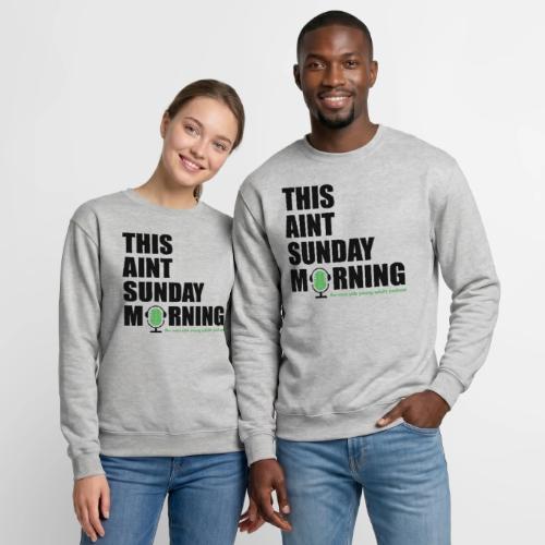 This Ain't Sunday Morning - Unisex Crewneck Sweatshirt
