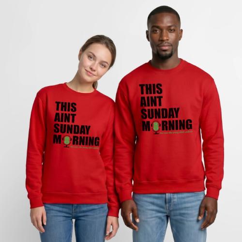 This Ain't Sunday Morning - Unisex Crewneck Sweatshirt