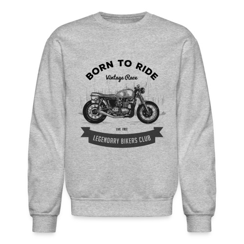Born to ride Vintage Race T-shirt - Unisex Crewneck Sweatshirt