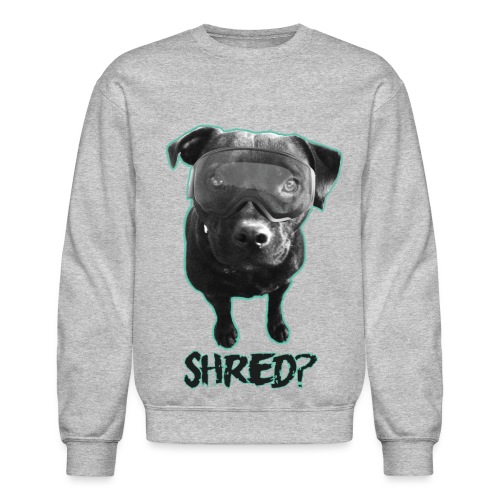 Shred Dog - Unisex Crewneck Sweatshirt