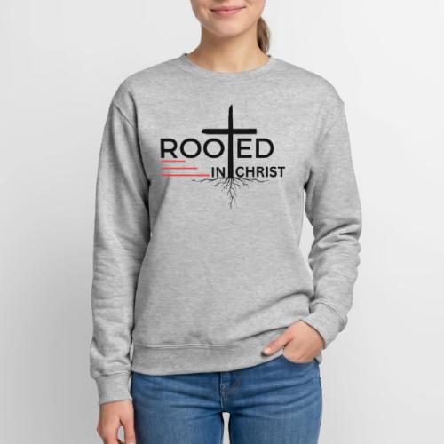 Rooted in Christ - Colossians 2:7 - Unisex Crewneck Sweatshirt