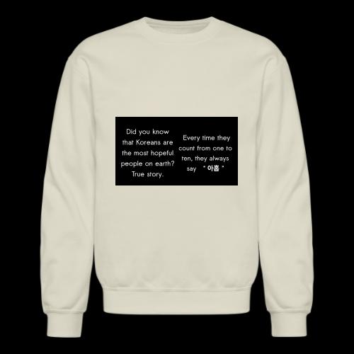 The Most Hopeful on Earth - Unisex Crewneck Sweatshirt