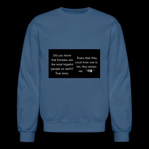 The Most Hopeful on Earth - Unisex Crewneck Sweatshirt