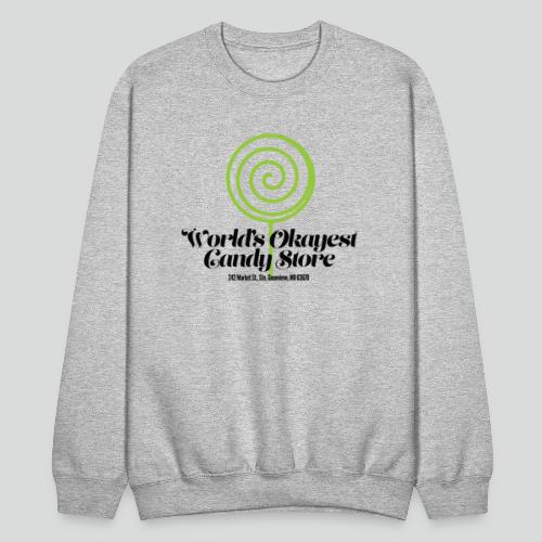 World's Okayest Candy Store: Green - Unisex Crewneck Sweatshirt