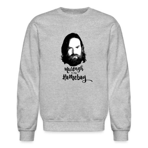 Murtagh Homeboy - Unisex Crewneck Sweatshirt
