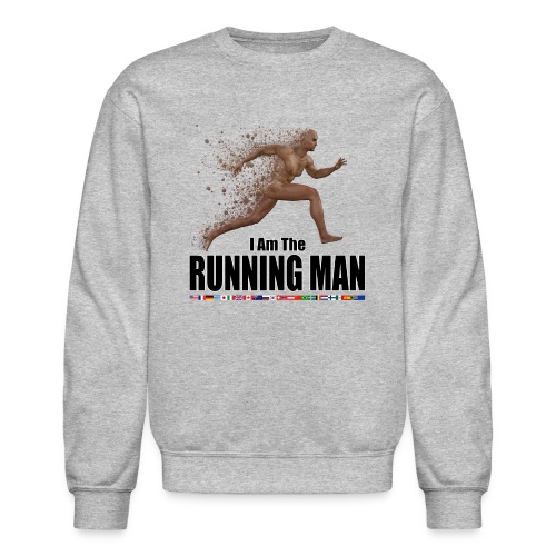I am the Running Man - Cool Sportswear - Unisex Crewneck Sweatshirt