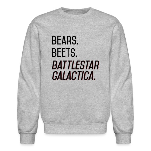 Bears. Beets. Battlestar Galactica. (Black & Red) - Unisex Crewneck Sweatshirt
