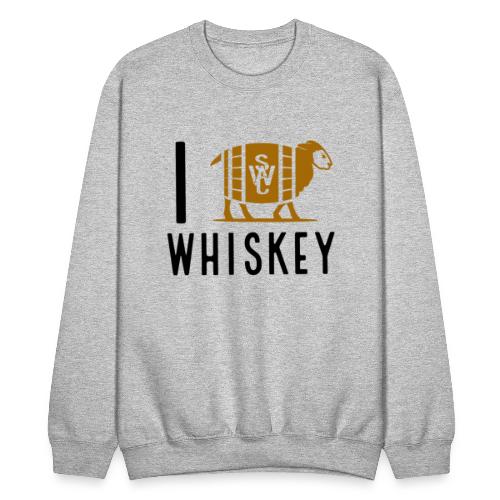 I Love Whiskey - Unisex Crewneck Sweatshirt
