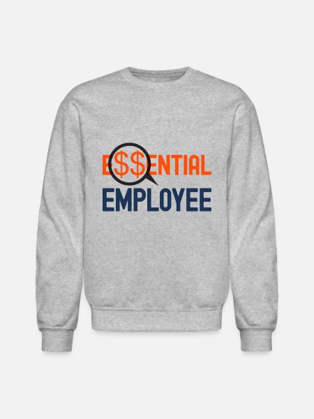 Essential Employee Dollar Sign - Unisex Crewneck Sweatshirt - heather gray